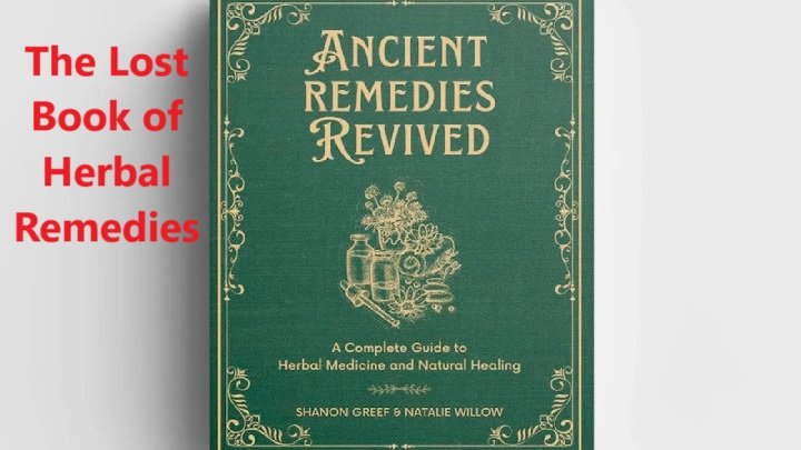 The Lost Book of Herbal Remedies